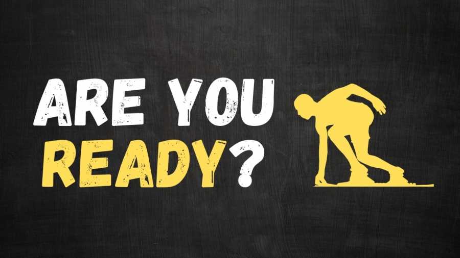 are you ready